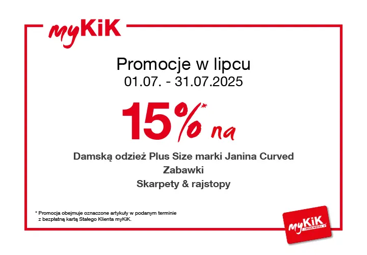 Promocja myKiK: 15% zniżki na odzież damską w dużych rozmiarach Janina Curved, zabawki, skarpetki i rajstopy od 1 do 31 lipca 2025