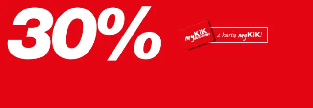 Czerwone tło z pogrubionym białym tekstem „30%” i komunikatem promocyjnym dla posiadaczy kart myKiK.